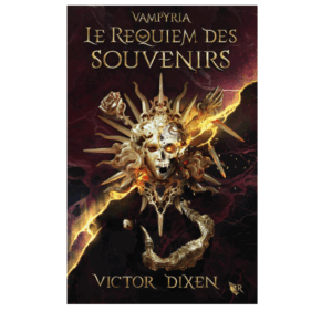 Vampyria, le cycle de Jeanne, tome 4 - Le requiem des souvenirs