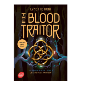 The prison Healer, tome 3 : The Blood Traitor