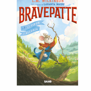 Bravepatte, tome 1 : Le coeur d'Alluria