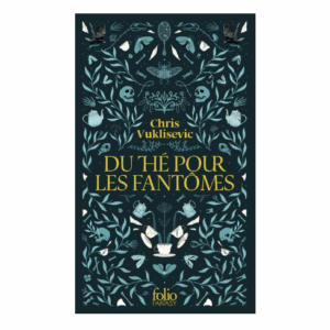 Du thé pour les fantômes (Poche)