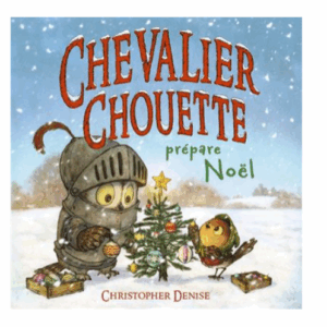 Chevalier chouette prépare noël