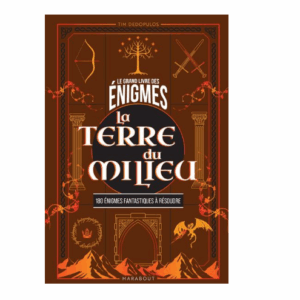 Le grand livre des énigmes - La terre du mileu