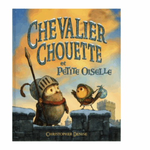Chevalier chouette et Petite Oiselle