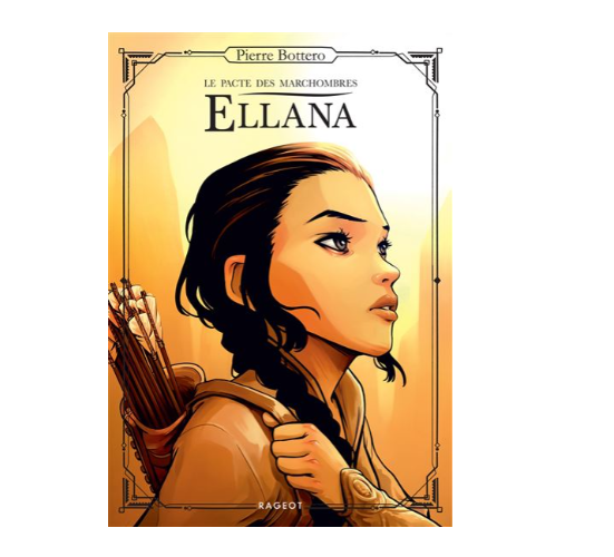 Ellana, Le pacte des Marchombres, tome 1