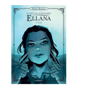 Ellana, Le pacte des Marchombres, tome 2 : L'envol