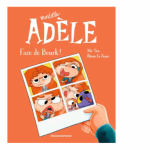 Mortelle Adèle, tome 19 : Face de Beurk!