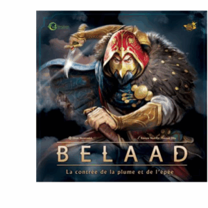 Belaad - La contrée de la plume et de l'épée