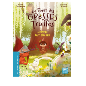 La Forêt des grosses truffes, tome 5 :