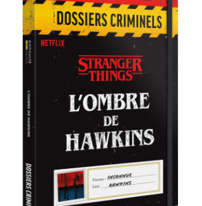 Dossiers Criminels - Stranger Things