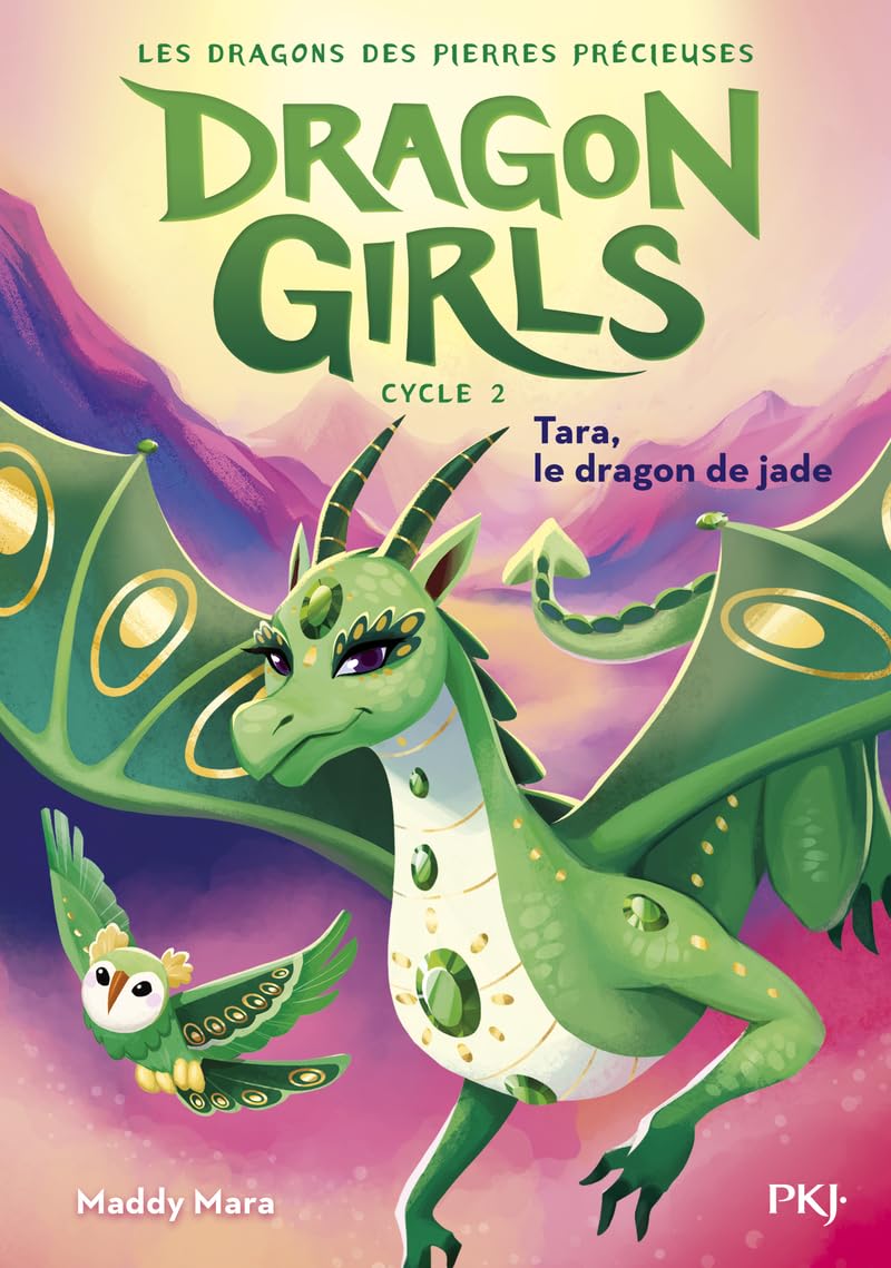 Dragon girls, cycle 2 : Tara, le dragon de Jade, tome 3