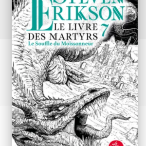 Le livre des Martyrs - Tome 7 : Le Souffle du Moissonneur