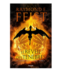 La guerre des dragons, tome 1 : Le réveil des ténèbres